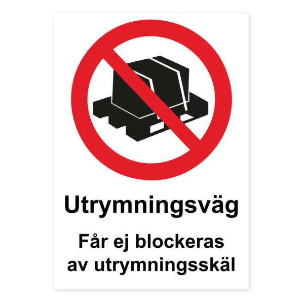 Skylten - Utrymningsväg. Får ej blockeras av utrymningsskäl. Utrymningsväg. Får ej blockeras av utrymningsskäl. Självhäftande dekal, storlek 210x297 mm, för direkt applicering på väggar eller dörrar.