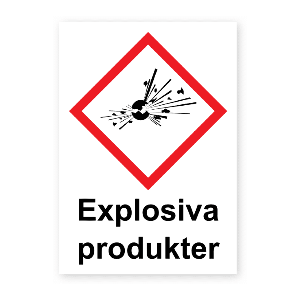 Skylten - Explosiva produkter. Explosiva produkter i mindre format