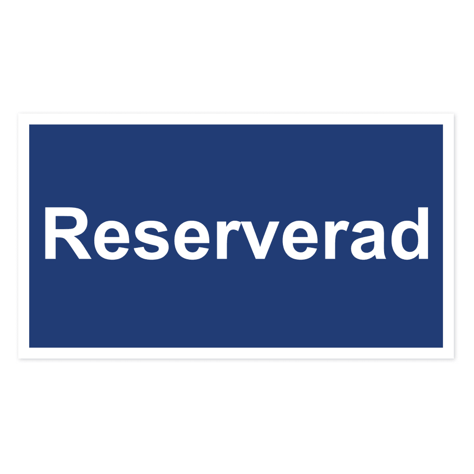 Skylten - Reserverad. Skylt för reserverade platser, hjälper att tydligt markera reserverade områden. Finns i olika material av aluminium för vägg- eller stolpmontage.