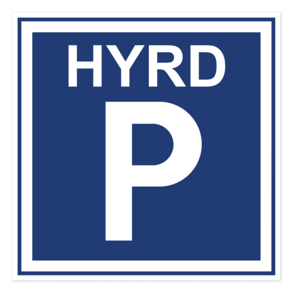 Skylten - Hyrd parkering. Skylt för hyrd parkering, hjälper att tydligt markera parkeringsplatser som är hyrda. Finns i olika material av aluminium för vägg- eller stolpmontage.
