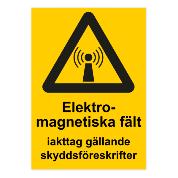 Varning för elektromagnetiska fält, iakttag gällande skyddsföreskrifter-skylten har storleken 210x297mm och tillverkas i materialet Dekal. Denna standardskylt kan anpassas så att du kan skapa din egen version av skylten.