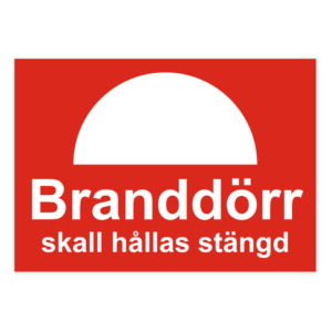 Branddörr skall hållas stängd-skylten har storleken 297x210mm och tillverkas i materialet Dekal. Denna standardskylt kan anpassas så att du kan skapa din egen version av skylten.