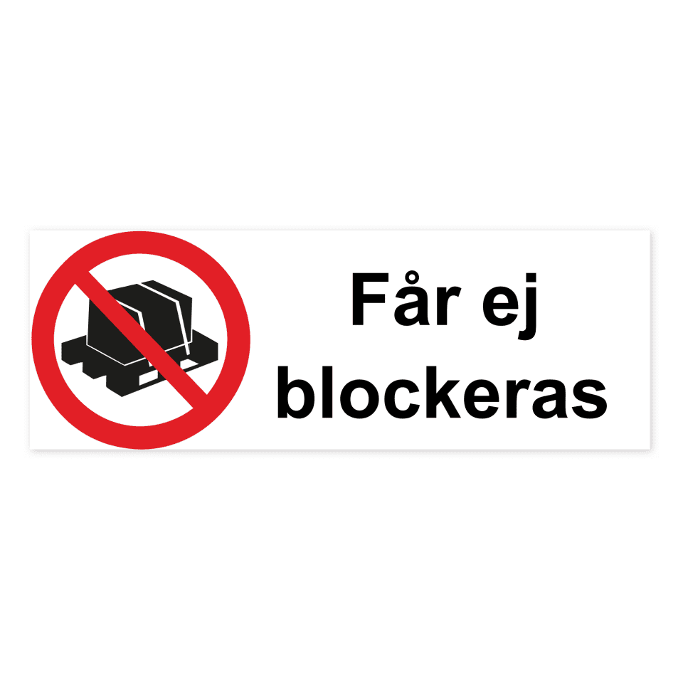 Får ej blockeras-skylten har storleken 297x105mm och tillverkas i materialet Aluminium 0.7mm. Denna standardskylt kan anpassas så att du kan skapa din egen version av skylten.