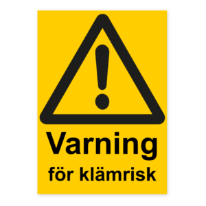 Varning för klämrisk-skylten har storleken 148x210mm och tillverkas i materialet Dekal. Denna standardskylt kan anpassas så att du kan skapa din egen version av skylten.