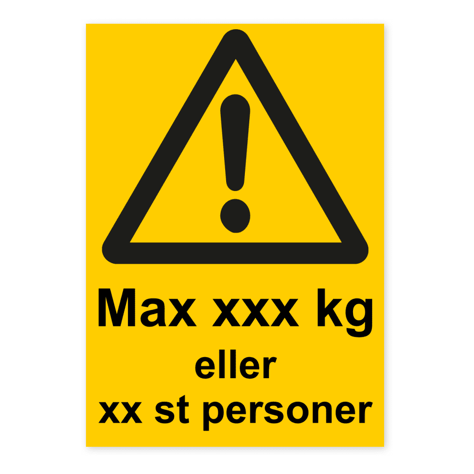 Varning, max kg eller person(er)-skylten har storleken 148x210mm och tillverkas i materialet Dekal. Denna standardskylt kan anpassas så att du kan skapa din egen version av skylten.