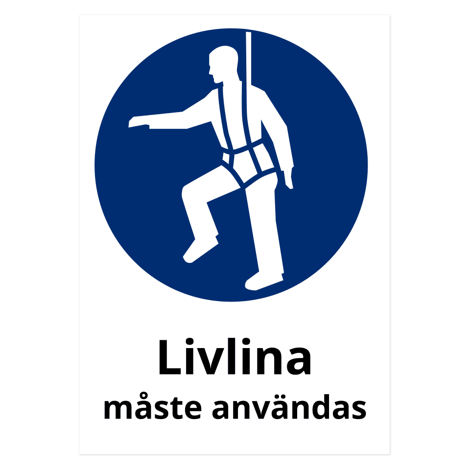 Livlina måste användas-skylten har storleken 594x841mm och tillverkas i materialet Aluminium 0.7mm. Denna standardskylt kan anpassas så att du kan skapa din egen version av skylten.